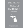 Michigan Rules of Evidence; 2019 Edition