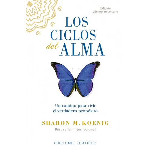 Ciclos del Alma (Edicion Decimo Aniversario), Los - Paperback