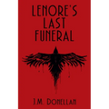 Lenore's Last Funeral: A Lenore Lyn Mystery - Paperback