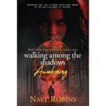 Walking Among the Shadows: Awakening - Hardcover