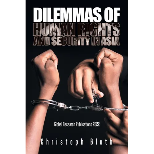 Dilemmas of Human Rights and Security in Asia - Paperback