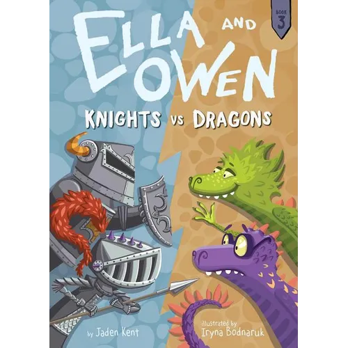 Ella and Owen 3: Knights vs. Dragons - Hardcover