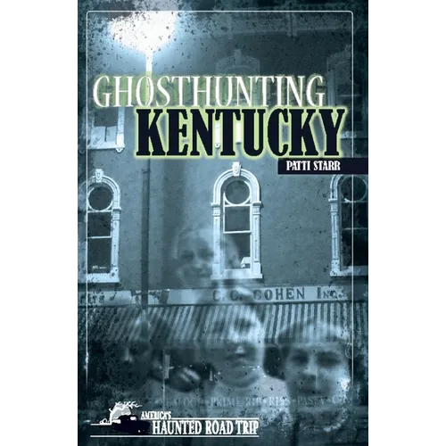 Ghosthunting Kentucky - Paperback