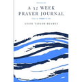 A 52 Week Prayer Journal - Paperback