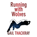 Running With Wolves: A Woman's Memoir of Sex, Scandal and SeductionA Woman's Memoir of Sex, Scandal and Seduction - Paperback