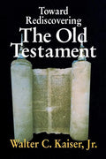 Toward Rediscovering the Old Testament - Paperback