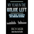 My Year In The Online Left - Paperback