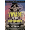 Voyage to the CROSSROADS