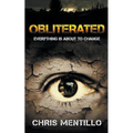 Obliterated: Everything is About To Change - Paperback
