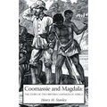 Coomassie and Magdala: The Story of Two British Campaigns in Africa