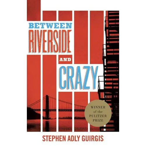 Between Riverside and Crazy (TCG Edition) - Paperback