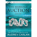 The Marriage Auction: Book One - Hardcover