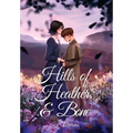 Hills of Heather and Bone - Hardcover