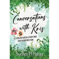 Conversations With Kris: Letters between a Mom and her Murdered Son - Paperback