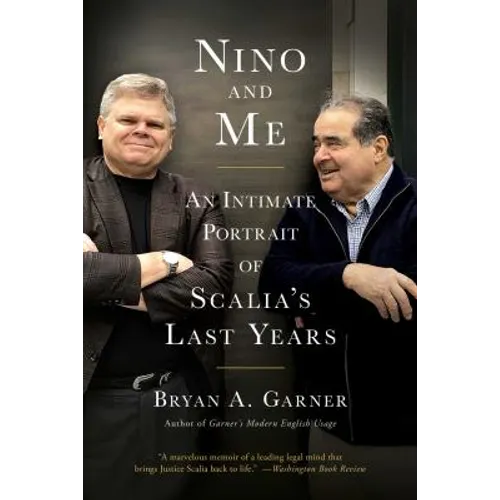 Nino and Me: An Intimate Portrait of Scalia's Last Years - Paperback
