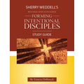 Forming Intentional Disciples Study Guide to the Revised and Expanded Edition - Paperback