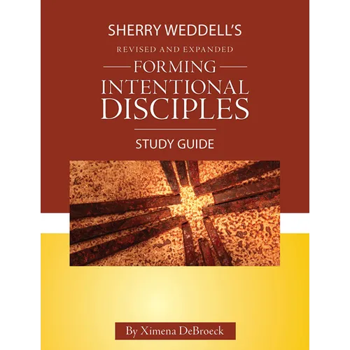 Forming Intentional Disciples Study Guide to the Revised and Expanded Edition - Paperback