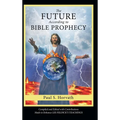 The Future According to Bible Prophecy - Hardcover