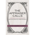 The Appraiser Calls: Encounters with Aristocracy