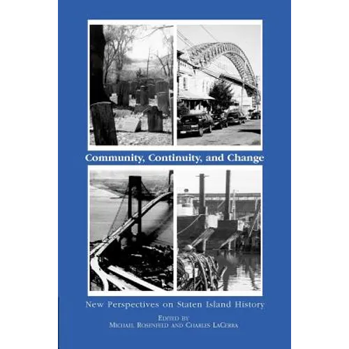 Community, Continuity and Change: New Perspectives on Staten Island History
