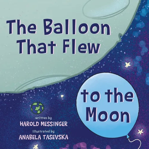 The Balloon That Flew to the Moon - Paperback