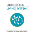 Understanding Living Systems - Paperback