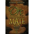 The Orc Outcast's Mate - Hardcover