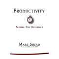 Productivity: Making the Difference - Paperback