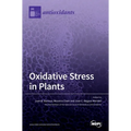 Oxidative Stress in Plant - Hardcover