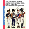 The uniforms ot the British Loyal Volunteer Corps 1798-1799
