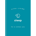Sleep for a Calmer You - Hardcover