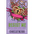 Resist Me - Special Edition - Paperback