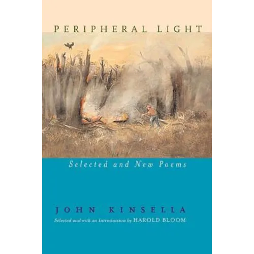 Peripheral Light: Selected and New Poems - Paperback