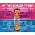 My Two Border Towns - Hardcover