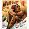 Hiawatha and the Peacemaker