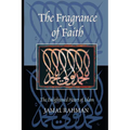 The Fragrance of Faith - Paperback