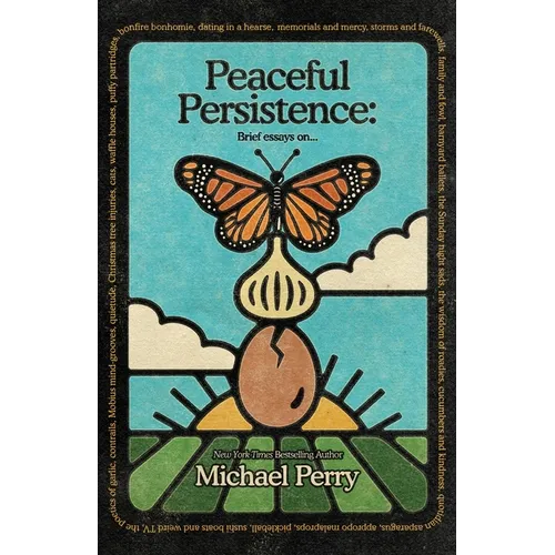 Peaceful Persistence: Essays On... - Paperback