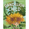 Dandelion Child - Paperback