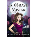 A Grave Mistake - Paperback