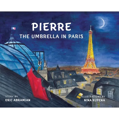 Pierre the Umbrella in Paris - Hardcover