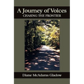 A Journey of Voices: Chasing the Frontier