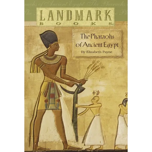 The Pharaohs of Ancient Egypt - Paperback