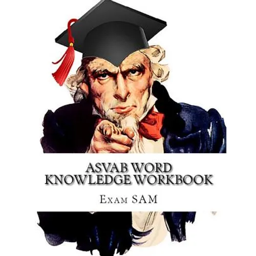 ASVAB Word Knowledge Workbook: Review of ASVAB Vocabulary and Word Knowledge Practice Tests for the ASVAB Test and AFQT - Paperback