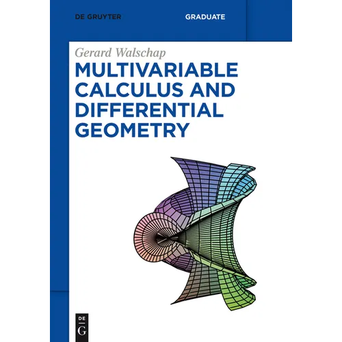Multivariable Calculus and Differential Geometry - Paperback