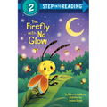 The Firefly with No Glow - Paperback