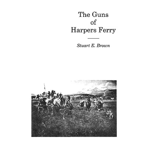 Guns of Harpers Ferry