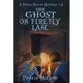 The Ghost on Firefly Lane: A Pekin Dewlap Mystery #2 - Hardcover