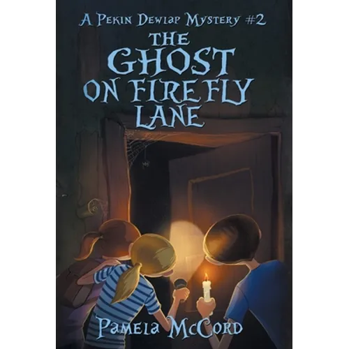 The Ghost on Firefly Lane: A Pekin Dewlap Mystery #2 - Hardcover
