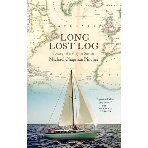 The Long Lost Log: A Diary of a Virgin Sailor - Paperback