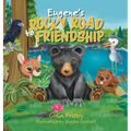 Eugene's Rocky Road to Friendship - Hardcover